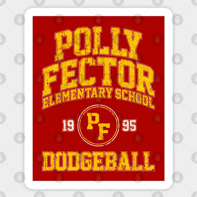 Polly Fector Elementary School Dodgeball (Billy Madison) Sticker by huckblade